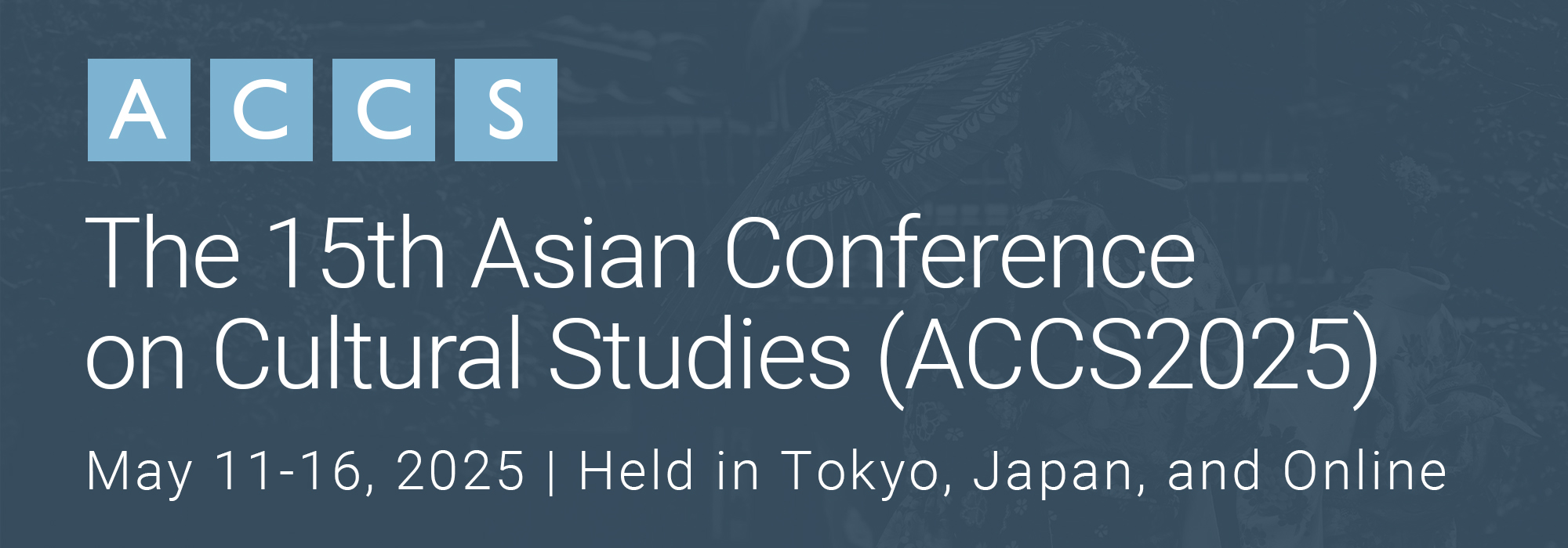 The Asian Conference on Cultural Studies (ACCS)